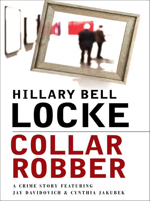 Title details for Collar Robber by Hillary Bell Locke - Wait list